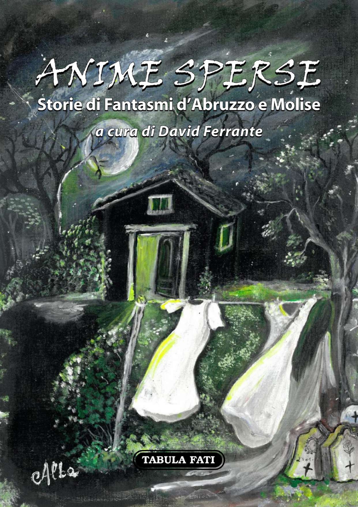 ANIME SPERSE Storie di Fantasmi d’Abruzzo e Molise